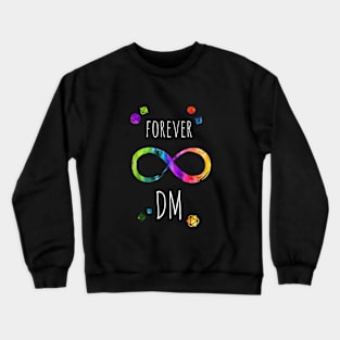 Forever DM - rainbow & white - LGBTQ+ ttrpg dice Crewneck Sweatshirt